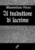 Il traduttore di lacrime (Italian Edition)
