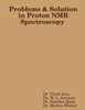 Problems and Solution in Proton NMR Spectroscopy