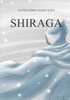 Shiraga (Italian Edition)