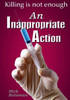 An Inappropriate Action