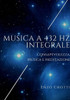 Musica a 432 Hz integrale (Italian Edition)