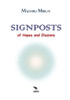 Signposts of Hopes and Illusions