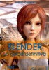 Blender - La guida definitiva - volume 5 (Italian Edition)