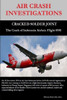 AIR CRASH INVESTIGATIONS - CRACKED SOLDER JOINT - The Crash of Indonesia AirAsia Flight 8501