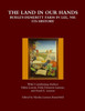 The Land in Our Hands - Burley-Demeritt Farm in Lee, NH: Its History