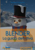 Blender La guida definitiva volume 3 (Italian Edition)