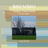 Brembio. Acque Terra Cielo. Il terzo libro (Italian Edition)