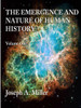 THE EMERGENCE AND NATURE OF HUMAN HISTORY Volume One