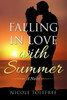 Falling in Love with Summer: A Novel