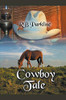 Cowboy Tale (A Tale of Two Cowboy's)