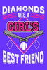 Diamonds Are A Girl's Best Friend