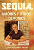 Sequ?a, amores y otros demonios (Spanish Edition)