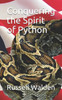 Conquering the Spirit of Python