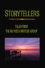 STORYTELLERS: TALES FROM THE RIO VISTA WRITERS' GROUP