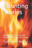 Haunting Stories: Native American Tales On Reservations and Rural Areas
