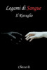 Legami di Sangue: Il Risveglio (La Saga dei Legami) (Italian Edition)
