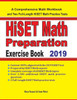 HiSET Math Preparation Exercise Book: A Comprehensive Math Workbook and Two Full-Length HiSET Math Practice Tests
