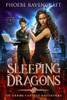 Sleeping Dragons: An Urban Fantasy Adventure (Sword & Sassery)