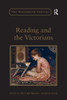 Reading and the Victorians (The Nineteenth Century Series)