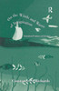 On the Winds and Waves of Imagination (Wellesley Studies in Critical Theory, Literary History and Culture)