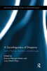 A Sociolinguistics of Diaspora: Latino Practices, Identities, and Ideologies (Routledge Critical Studies in Multilingualism)