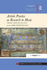 Artistic Practice as Research in Music: Theory, Criticism, Practice (SEMPRE Studies in The Psychology of Music)