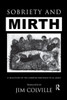 Sobriety & Mirth: A Selection of the Shorter Writings of al-Jahiz (Kegan Paul Arabia Library)