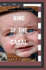 RING OF THE CABAL: The Secret Government of The Royal Papal Banking Cabal