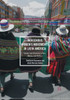 Indigenous Women's Movements in Latin America: Gender and Ethnicity in Peru, Mexico, and Bolivia (Crossing Boundaries of Gender and Politics in the Global South)