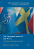 The European Neutrals and NATO: Non-alignment, Partnership, Membership? (New Security Challenges)