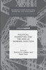 Political Marketing and the 2015 UK General Election (Palgrave Studies in Political Marketing and Management)