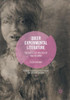 Queer Experimental Literature: The Affective Politics of Bad Reading (Palgrave Studies in Affect Theory and Literary Criticism)