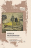Green Modernism: Nature and the English Novel, 1900 to 1930 (Literatures, Cultures, and the Environment)