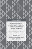Postcolonial Perspectives on the European High North: Unscrambling the Arctic