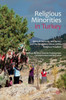 Religious Minorities in Turkey: Alevi, Armenians, and Syriacs and the Struggle to Desecuritize Religious Freedom
