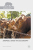 Animals and the Economy (The Palgrave Macmillan Animal Ethics Series)