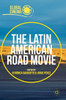 The Latin American Road Movie (Global Cinema)