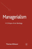 Managerialism: A Critique of an Ideology