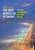 The New Brazilian Economy: Dynamic Transitions into the Future