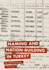 Naming and Nation-building in Turkey: The 1934 Surname Law