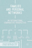 Families and Personal Networks: An International Comparative Perspective (Palgrave Macmillan Studies in Family and Intimate Life)