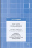Big Data Challenges: Society, Security, Innovation and Ethics