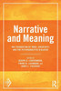 Narrative and Meaning: The Foundation of Mind, Creativity, and the Psychoanalytic Dialogue (Psychoanalytic Inquiry Book Series)