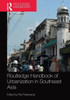 Routledge Handbook of Urbanization in Southeast Asia
