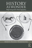 History as Wonder: Beginning with Historiography