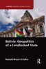 Bolivia: Geopolitics of a Landlocked State (Europa Country Perspectives)