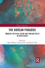 The Korean Paradox (Politics in Asia)