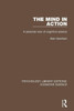 The Mind in Action: A Personal View of Cognitive Science (Psychology Library Editions: Cognitive Science)