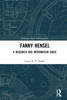Fanny Hensel: A Research and Information Guide (Routledge Music Bibliographies)