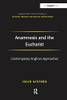 Anamnesis and the Eucharist (Routledge New Critical Thinking in Religion, Theology and Biblical Studies)